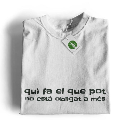 camiseta qui fa el que pot