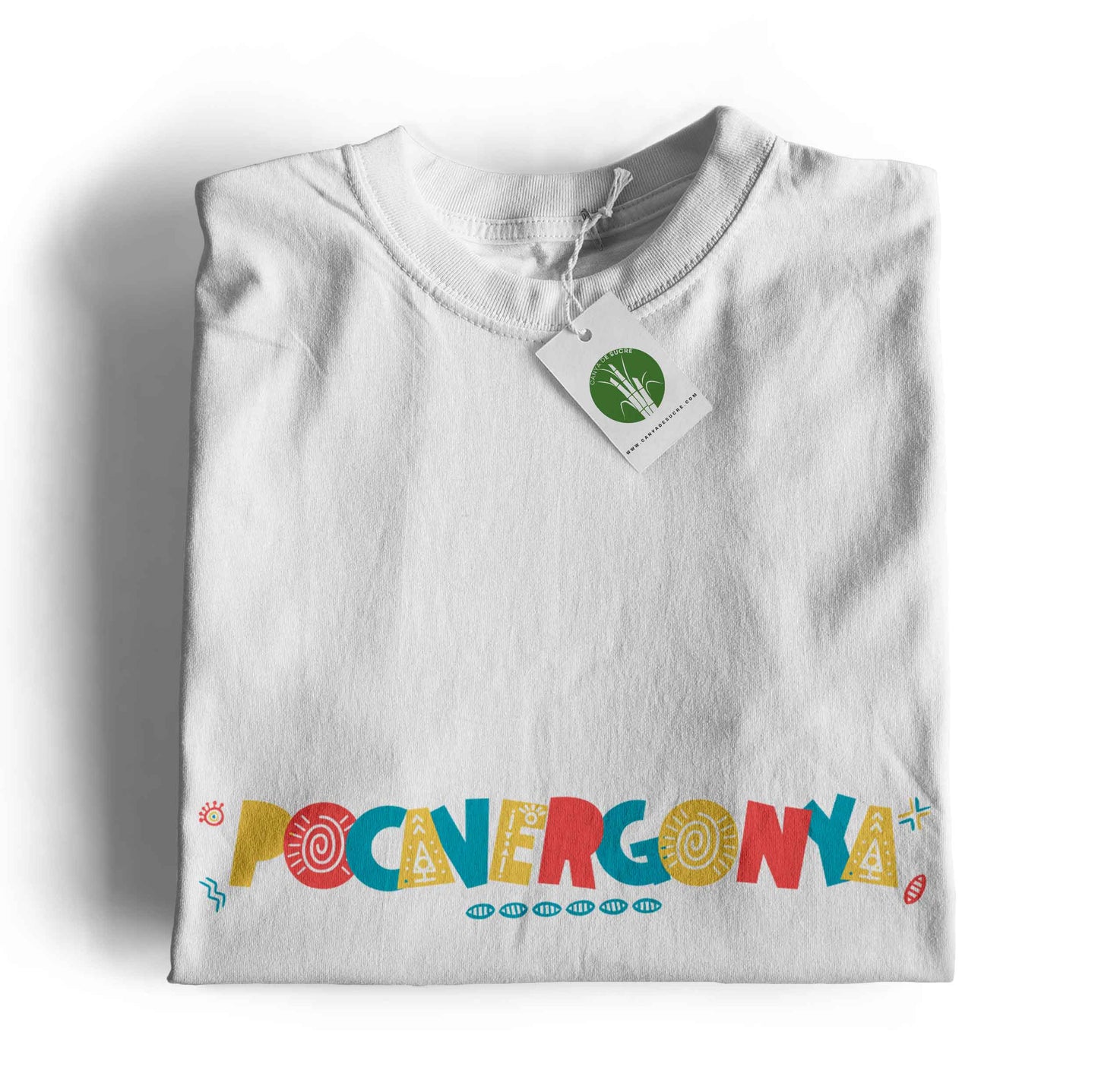 Samarreta infantil blanca amb la paraula "Pocavergonya" en tipografia multicolor festiva, de Canya de Sucre.
