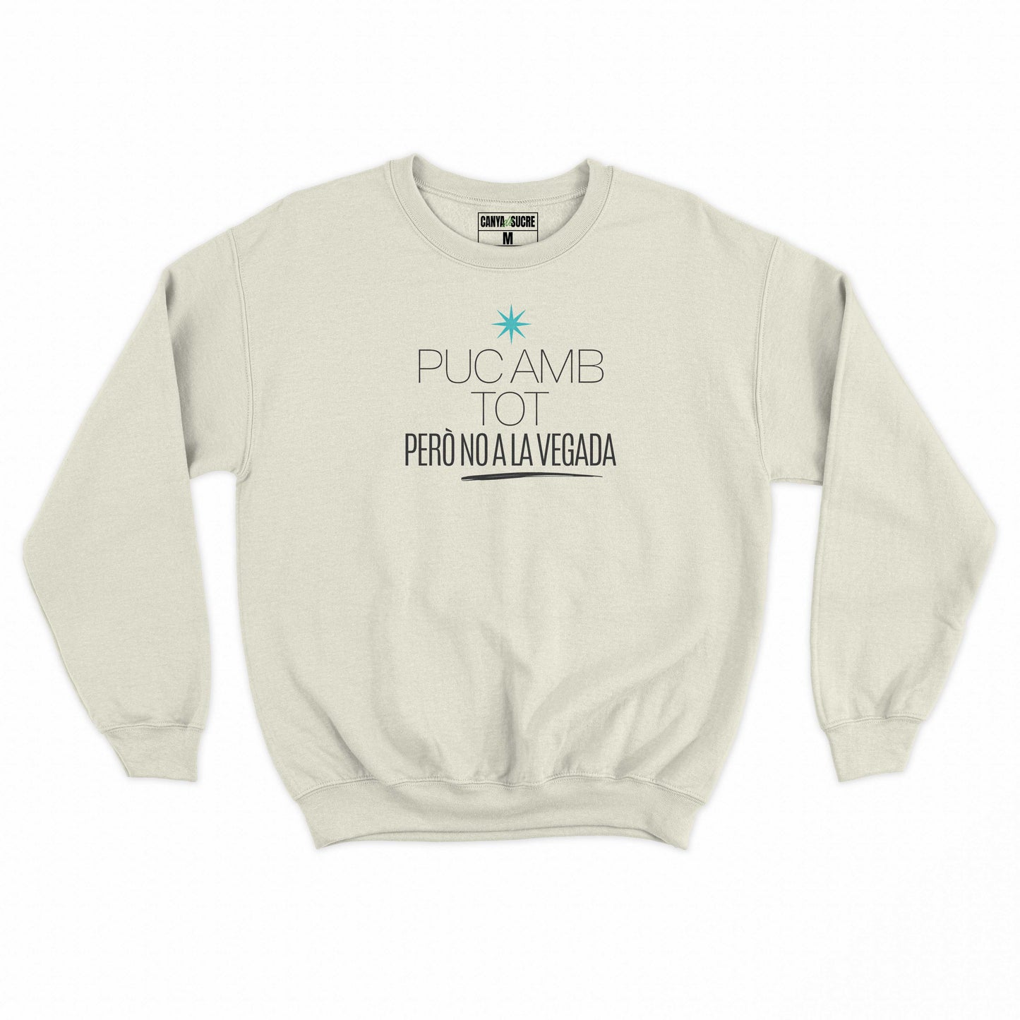 Dessuadora de to clar amb efecte vintage i el text “Puc amb tot però no a la vegada” —disseny original i minimalista de Canya de Sucre.