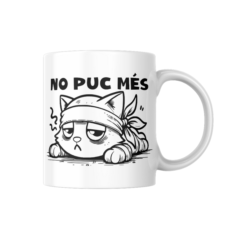 Tassa blanca amb la frase “No puc més” i il·lustració d’un gat cansat amb mocador al cap, disseny humorístic i original de Canya de Sucre.